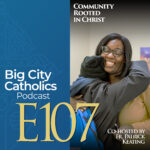 Big City Catholics Podcast