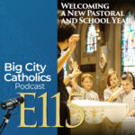 Big City Catholics Podcast