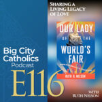 Big City Catholics Podcast