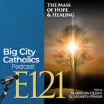 Big City Catholics Podcast