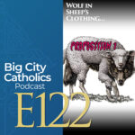 Big City Catholics Podcast