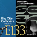 Big City Catholics Podcast