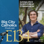 Big City Catholics Podcast