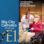 Big City Catholics Podcast Big City Catholics Podcast