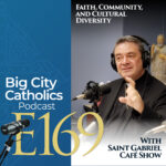 Big City Catholics Podcast