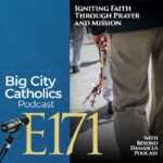 Big City Catholics Podcast