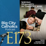 Big City Catholics Podcast Big City Catholics Podcast