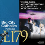 Big City Catholics Podcast