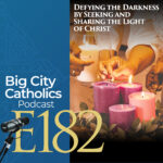 Big City Catholics Podcast