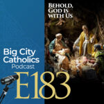 Big City Catholics Podcast