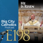 Big City Catholics Podcast