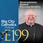 Big City Catholics Podcast