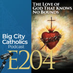 Big City Catholics Podcast