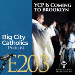Big City Catholics Podcast