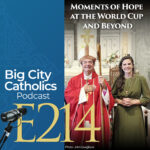Big City Catholics Podcast