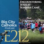 Big City Catholics Podcast