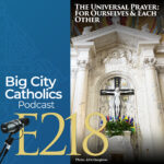 Big City Catholics Podcast