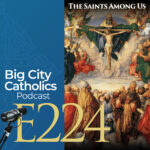 Big City Catholics Podcast